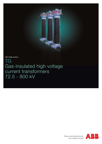 TG -Gas-insulated high voltage current transformers - 72.5 - 800 kV