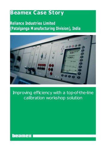 Case Story Reliance Industries Limited- Improving effi ciency with a top-of-the-line calibration workshop solution