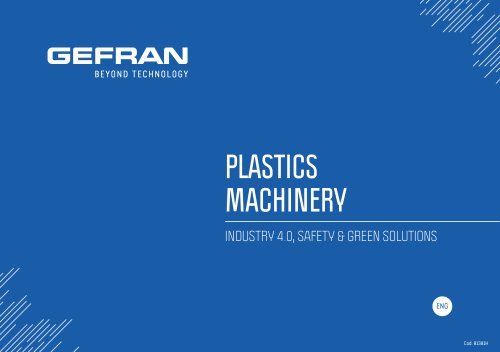 PLASTICS MACHINERY INDUSTRY 4.0, SAFETY & GREEN SOLUTIONS