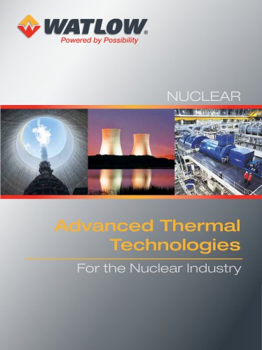 Advanced Thermal Technologies For the Nuclear Industry