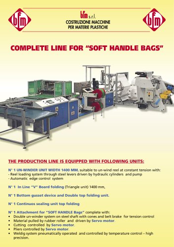 COMPLETE LINE FOR ?SOFT HANDLE BAGS?