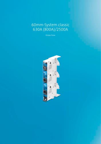 60mm-System classic 630A (800A)/2500A