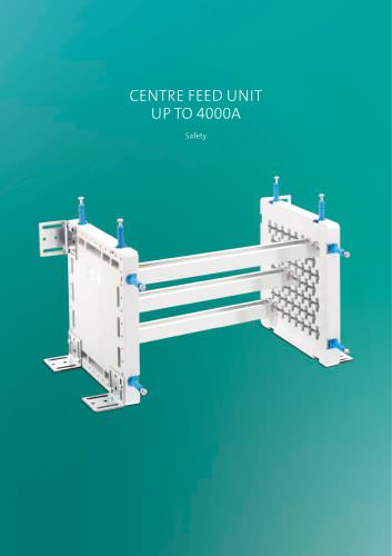 CENTRE FEED UNIT UP TO 4000A