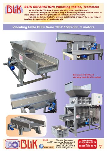 BLIK SEPARATION: Vibrating tables, Trommels