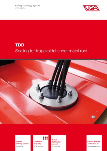 TDD Sealing for trapezoidal sheet metal roof