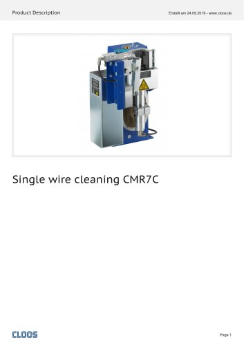 Single wire cleaning CMR7C